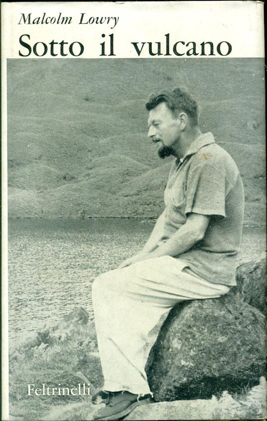 Sotto il vulcano - Malcolm Lowry - copertina