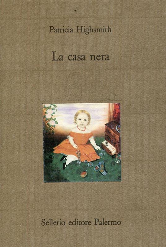 La casa nera - Patricia Highsmith - copertina