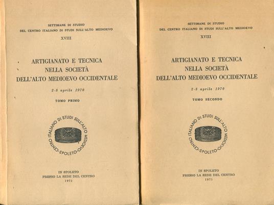 Artigianato e tecnica nella società dell'Alto Medioevo occidentale - copertina