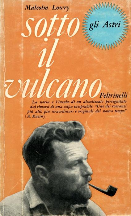 Sotto il vulcano - Malcolm Lowry - copertina