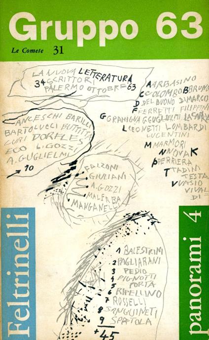 Gruppo 63. La nuova letteratura, 34 scrittori. Palermo, ottobre 1963 -  Nanni Balestrini - Libro Usato - Feltrinelli - | IBS