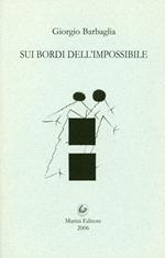 Sui bordi dell'impossibile