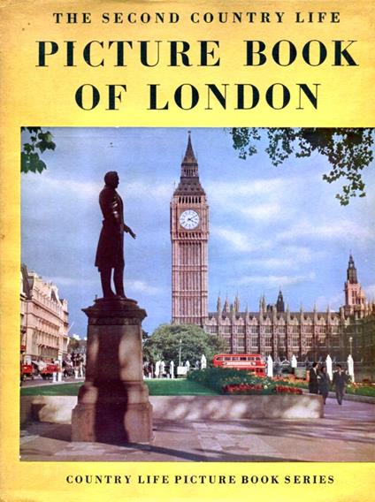 The second Country Life. Picture book of London - copertina