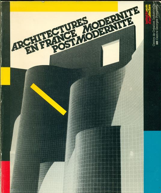 Architectures en France Modernitè Postmodernitè - copertina