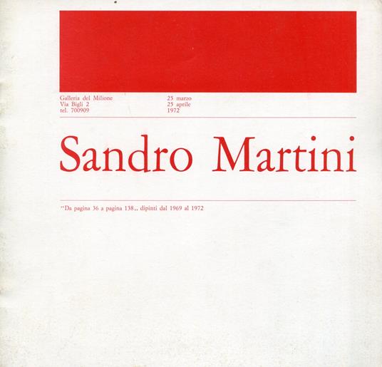 Sandro Martini. Galleria del Milione 1972 - copertina