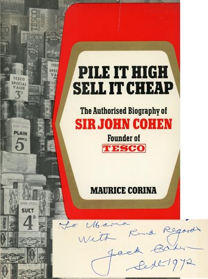Pile it high, sell it cheap: The authorised biography of Sir John Cohen, founder of Tesco - copertina