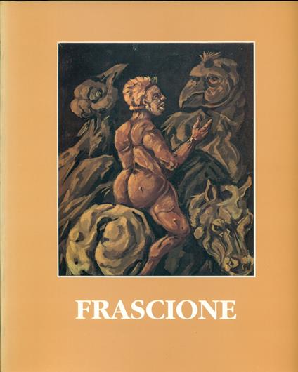 Enzo Frascione. Exposicion antologica 1948 - 1993 - copertina