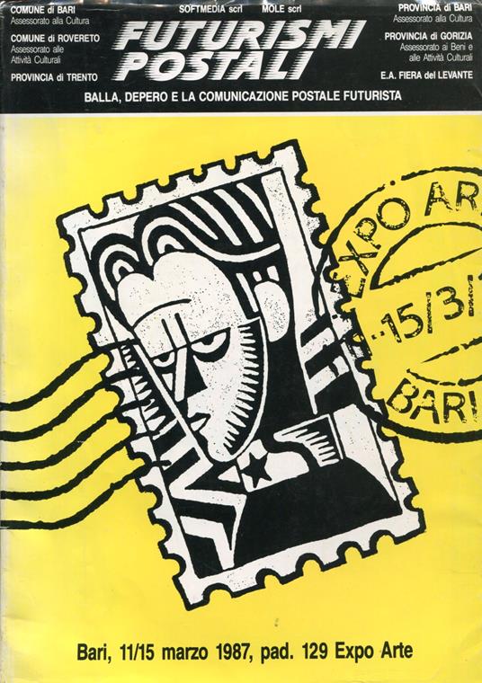 Futurismi postali. Balla, Depero e al comunicazione postale futurista - Maurizio Scudiero - copertina