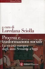 Processi e trasformazioni sociali. La società europea dagli anni Sessanta a oggi