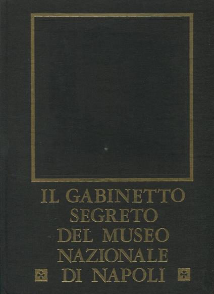 Il Gabinetto segreto del Museo Nazionale di Napoli - Giuseppe L. Marini - copertina