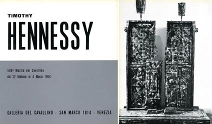 Timothy Hennessy. Galleria del Cavallino 1964 - copertina