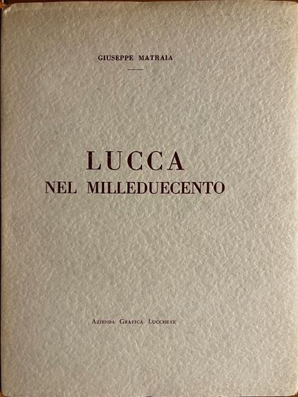 Lucca nel Milleduecento - copertina