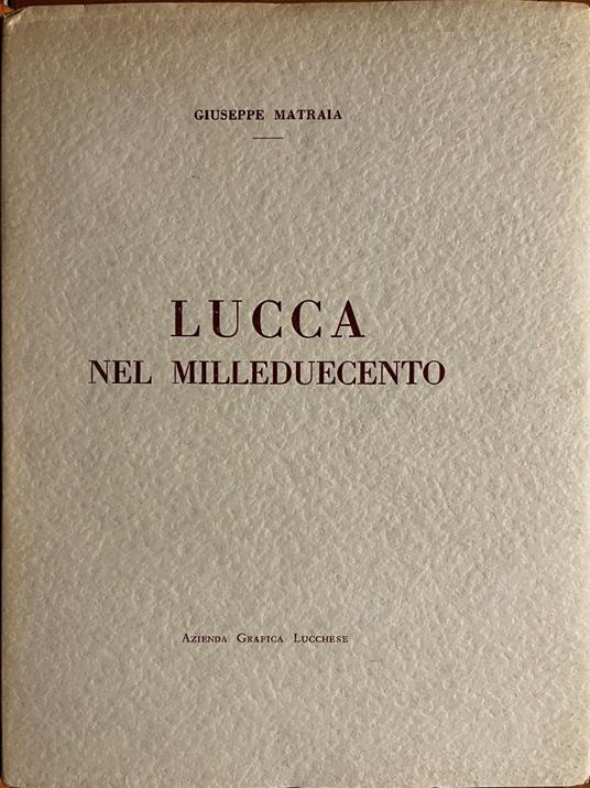 Lucca nel Milleduecento - copertina