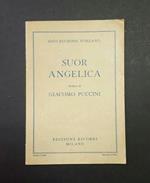 Forzano Giovacchino (libretto), Puccini Giacomo (musica). Suor Angelica. Edizioni Ricordi. 1945