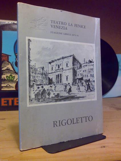 Teatro la Fenice - Stagione 1975/76 - RIGOLETTO - copertina