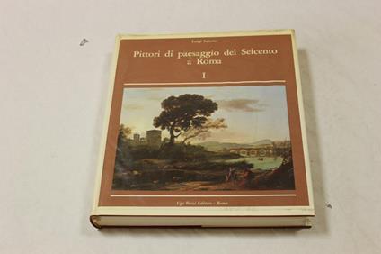 Pittori di paesaggio del Seicento a Roma. 3 Volumi - Luigi Salerno - 1977 - Luigi Salerno - copertina