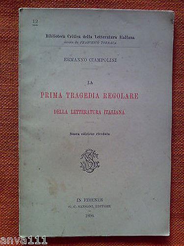 La La Prima Tragedia Regolare Della Letteratura Italiana - La Gerusalemme Liberata - copertina