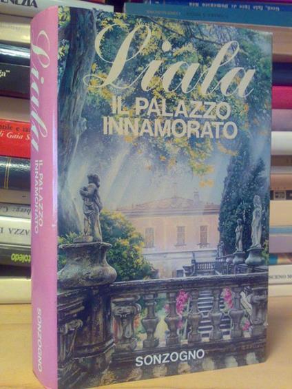 Liala - IL PALAZZO INNAMORATO - 1988 - 1°ed - copertina