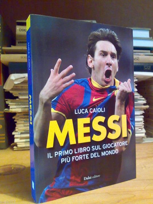 Luca Caioli - MESSI - 2011 - copertina