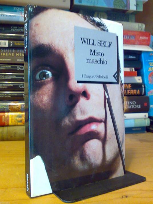 Will Self - MISTO / MISTO MASCHIO - 1994 - 1°ed - copertina