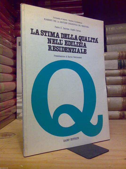 Patrone / Caruso - LA STIMA DELLA QUALITà NELL' EDILIZIA RESIDENZIALE - copertina