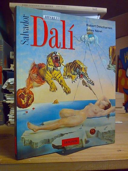 Robert Descharnes - Gilles Néret - SALVADOR DALÍ 1904 / 1989 - Taschen 1994 - copertina