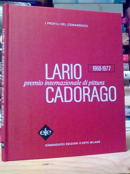 Profili del Comanducci - LARIO CADORAGO - 1968 /1977 - copertina