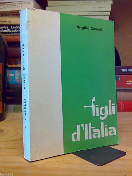 Virgilio Caselli - FIGLI D' ITALIA - 1961 - copertina