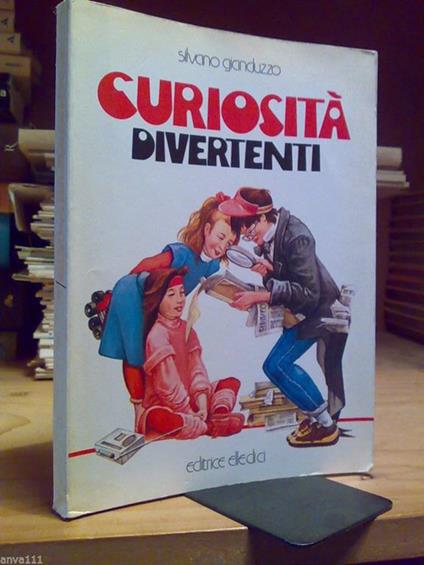 Silvano Gianduzzo - CURIOSITà DIVERTENTI 1987 - copertina