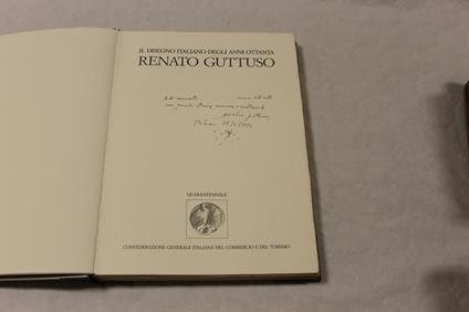 Renato Guttuso. Il Disegno Italiano Degli Anni Ottanta - SPORTELLI BRUNO con dedica di Osvaldo Patani - copertina