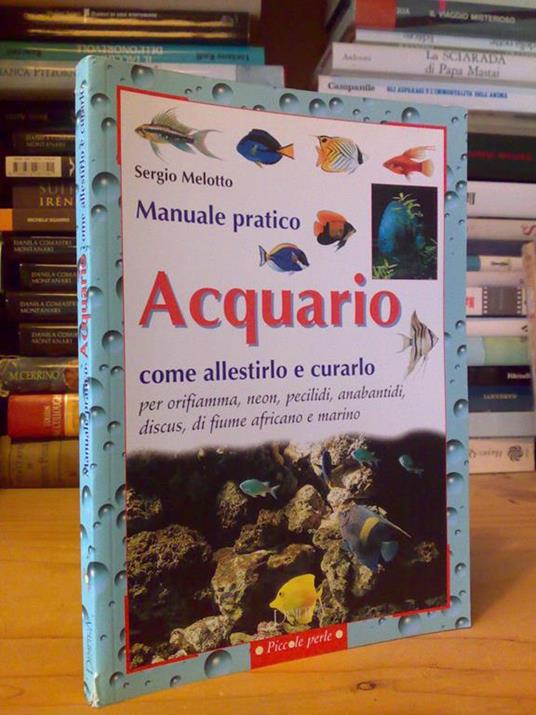 Acquario, Come Allestirlo E Curarlo - 1999 - copertina