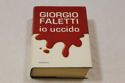 Io uccido - Giorgio Faletti - copertina