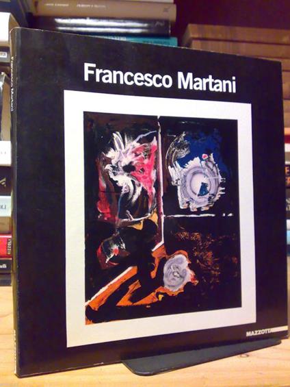 Francesco Martani - Tra Arte E Scienza - Catalogo 1985 - copertina
