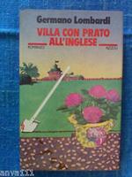 Germano Lombardi - Villa Con Prato All' Inglese