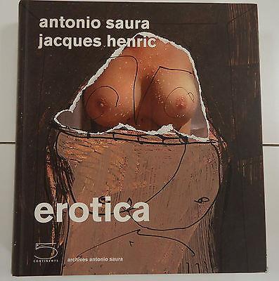 Erotica - Antonio Saura, Jacques Henric - Antonio Saura - copertina