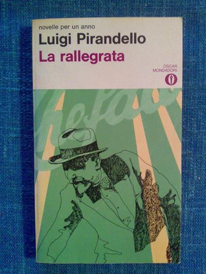 Luigi Pirandello - LA RALLEGRATA - 1980 - copertina