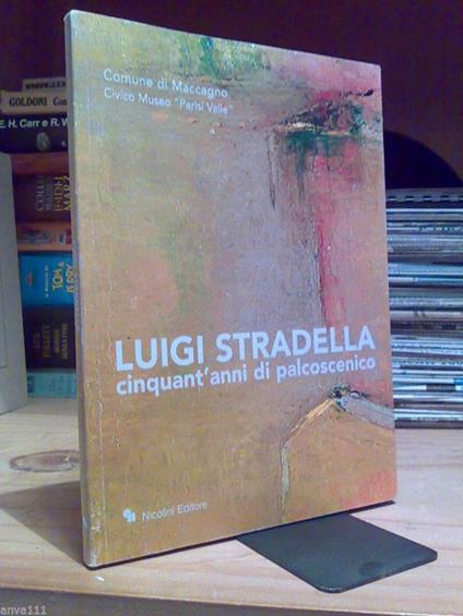 Luigi Stradella / Cinquant' Anni Di Palcoscenico - 2006 - copertina