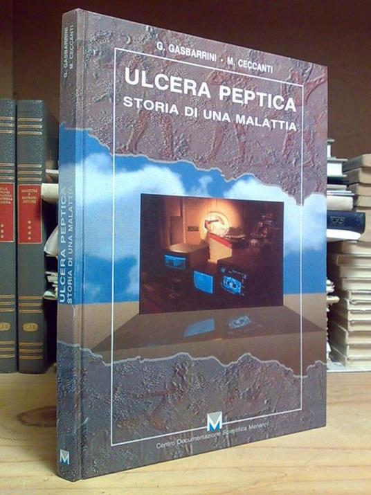 Ulcera Peptica / Storia Di Una Malattia - 1990 - copertina