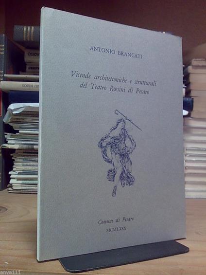 Vicende Architettoniche E Strutturali Del Teatro Rosmini Di Pesaro - 1980 - copertina