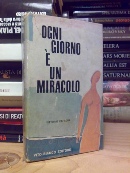 Vittorio Cafagna - OGNI GIORNO è UN MIRACOLO - 1959 - dedica autografa - copertina