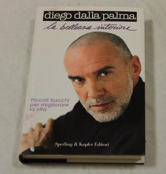 La bellezza interiore - Diego Dalla Palma - copertina