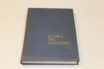 Enzo Biagi. Storia del fascismo: volume primo: Dalla lotta al potere + terzo volume: 10 giugno 1940 - 25 luglio 1943