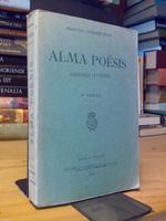 Alma Poesis ( Colloqui Letterari ) - 1911 - Di Francesco Cazzamini Mussi
