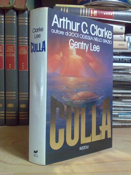 Arthur C. Clarke - Gentry Lee - CULLA - 1989 / 1° ed - copertina