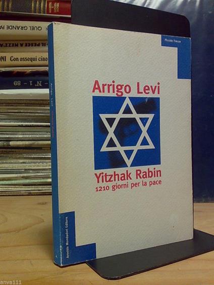 Arrigo Levi - YITZHAK RABIN / 1210 GIORNI PER LA PACE 1996 - copertina