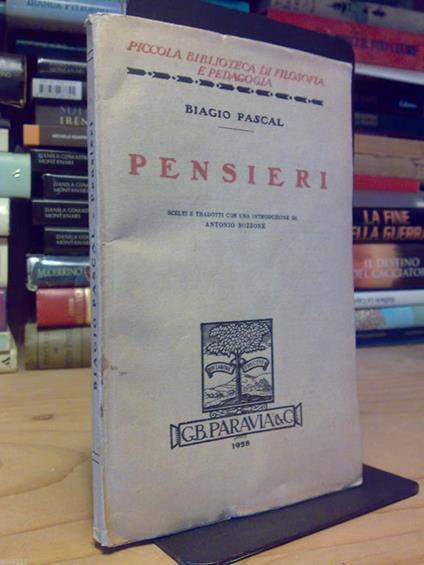 Biagio Pascal - PENSIERI - scelti e tradotti da Antonio Bozzone 1925 - copertina