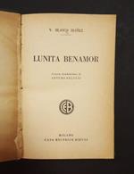 Blasco Ibañez. Lunita Benamor. Casa Editrice Bietti. 1929