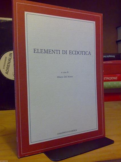 Alberto Del Monte - ELEMENTI DI ECDOTICA - 1987 - copertina