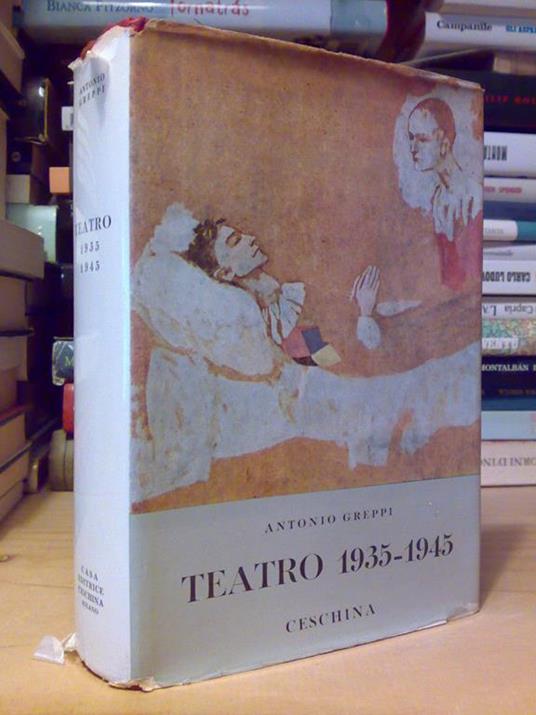 Antonio Greppi - TEATRO 1935-1945 - dedica autografa - copertina