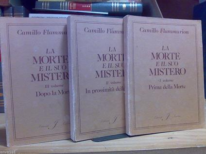Camillo Flammarion - LA MORTE E IL SUO MISTERO - completo in 3 voll. - 1979 - copertina